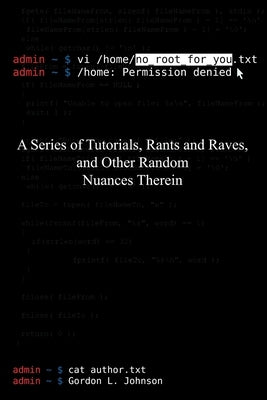 No Root for You by Johnson, Gordon