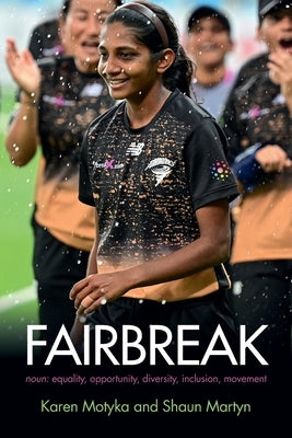 FairBreak by Motyka, Karen