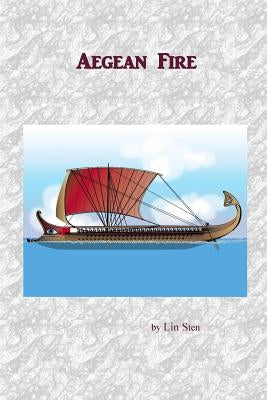 Aegean Fire by Sten, Lin