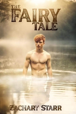 The Fairy Tale by Starr, Zachary