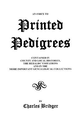Index to Printed Pedigrees by Bridger, Charles