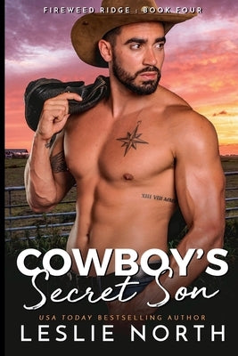 Cowboy's Secret Son by North, Leslie