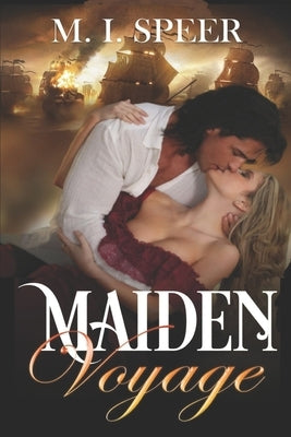 Maiden Voyage by Speer, M. I.