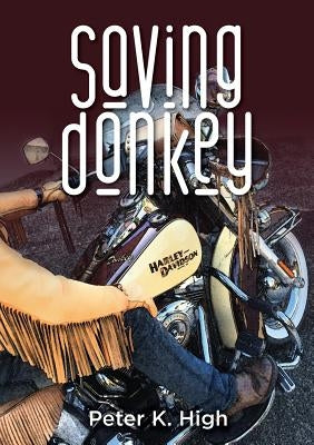Saving Donkey by High, Peter K.