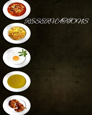 Reservations: Reservation book for restaurants and hotels by Logs, Restaurant