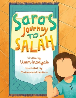 Sara's Journey To Salah by Gregory, Razan