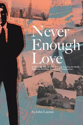 Never Enough Love by Lazano, John