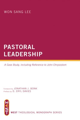 Pastoral Leadership by Lee, Won Sang
