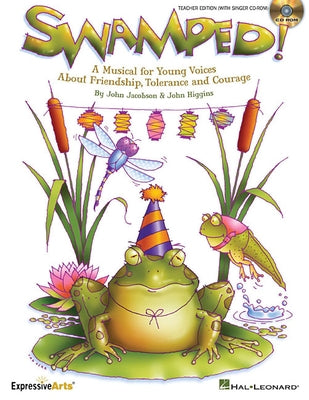 Swamped! a Musical about Friendship, Tolerance and Change (Book/Online Media) by Jacobson, John
