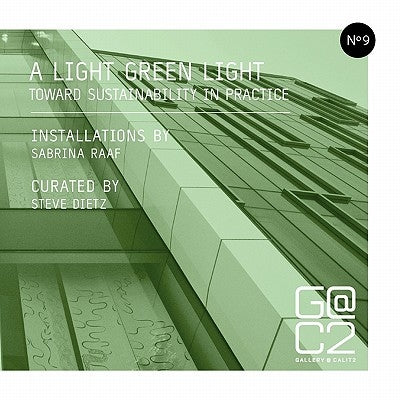 A Light Green Light: Toward Sustainability in Practice by Gallery Calit2