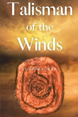 Talisman of the Winds by Wagner, Jp