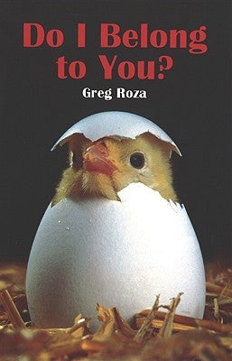 Do I Belong to You? by Roza, Greg