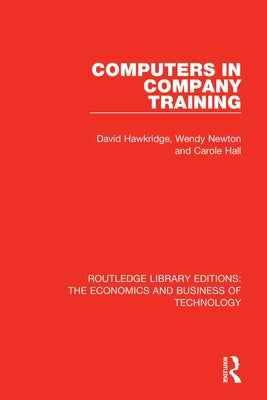 Computers in Company Training by Hawkridge, David