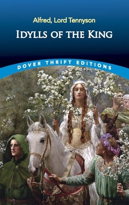 Idylls of the King by Tennyson