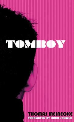 Tomboy by Meinecke, Thomas