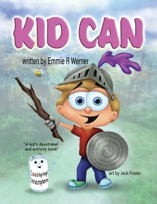 Kid Can by Werner, Emmie R.