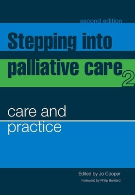 Stepping Into Palliative Care by Cooper, Jo