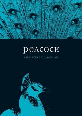 Peacock by Jackson, Christine E.