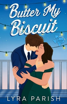 Butter My Biscuit (Extended Edition) by Parish, Lyra