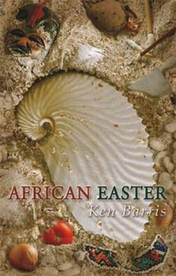 African Easter by Barris, Ken