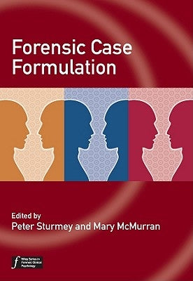 Forensic Case Formulation by McMurran