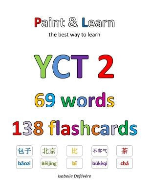 YCT 2 69 words 138 flashcards: Paint & Learn by Defevere, Isabelle