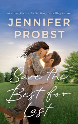 Save the Best for Last by Probst, Jennifer