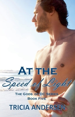 At the Speed of Light by Andersen, Tricia
