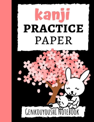 Kanji Practice Paper: Japanese Writing Notebook / Workbook, Genkouyoushi Paper, Gifts For Japan Lovers by Press, Pink Panda