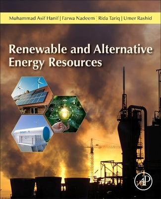 Renewable and Alternative Energy Resources by Hanif, Muhammad Asif