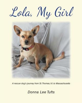 Lola, My Girl by Lee Tufts, Donna