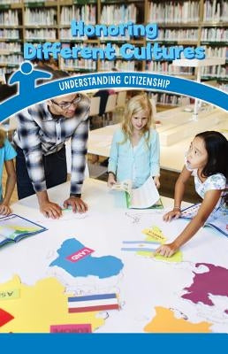 Honoring Different Cultures: Understanding Citizenship by Flores, Vanessa