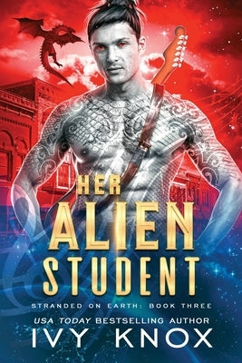Her Alien Student by Knox, Ivy