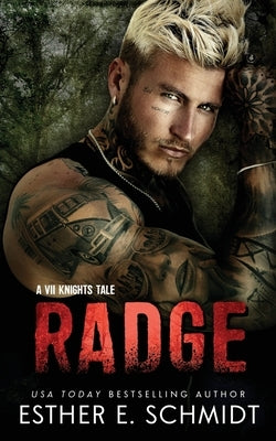 Radge by Schmidt, Esther E.