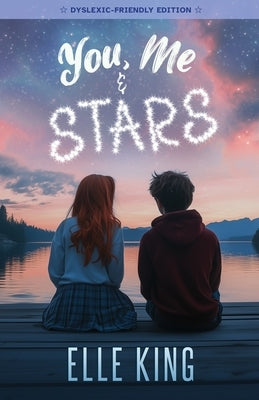 You, Me & Stars by King, Elle