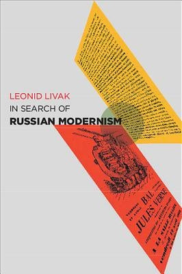 In Search of Russian Modernism by Livak, Leonid