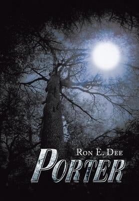 Porter by Dee, Ron E.