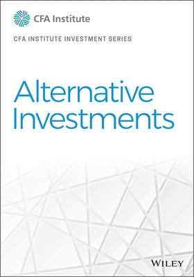 Alternative Investments by Cfa Institute