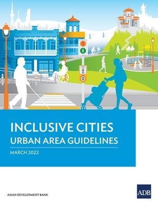 Inclusive Cities-Urban Area Guidelines by Asian Development Bank