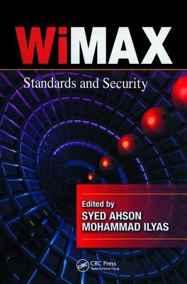 Standards and Security by Ahson, Syed A.