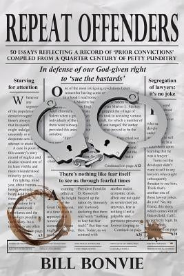 Repeat Offenders by Bonvie, Bill