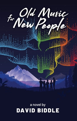 Old Music for New People by Biddle, David