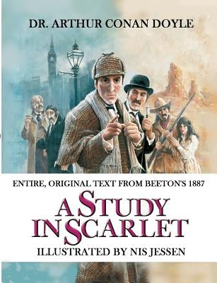 A Study in Scarlet: Illustrated by Nis Jessen by Dr Arthur Conan Doyle