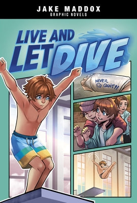 Live and Let Dive by Maddox, Jake