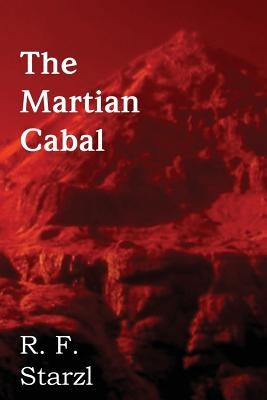 The Martian Cabal by Starzl, R. F.