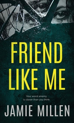 Friend Like Me by Millen, Jamie