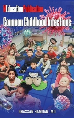 Common Childhood Infections by Hamdan, Ghassan