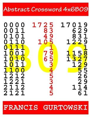 Abstract Crossword 4x6B09 by Gurtowski, Francis