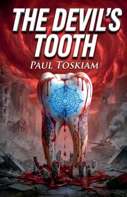 The Devil's Tooth by Toskiam, Paul