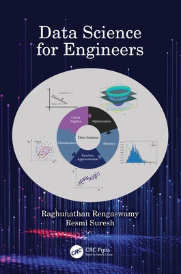 Data Science for Engineers by Rengaswamy, Raghunathan